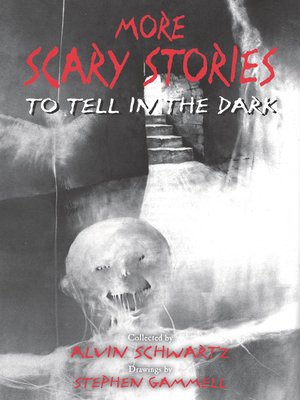 cover image of More Scary Stories to Tell in the Dark